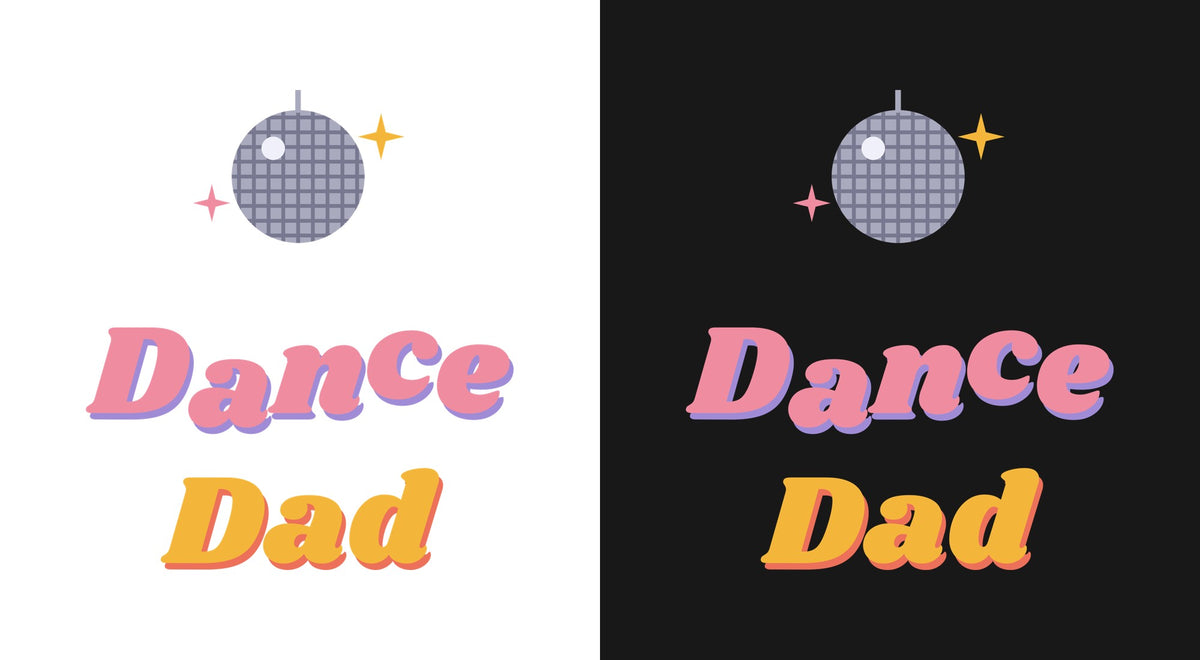 Dance Dad (Groovy) DTF transfer shown on light and dark backgrounds