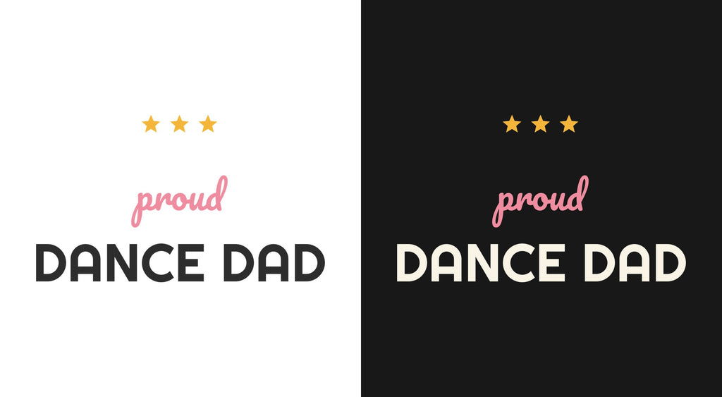 Proud Dance Dad DTF transfer shown on light and dark backgrounds