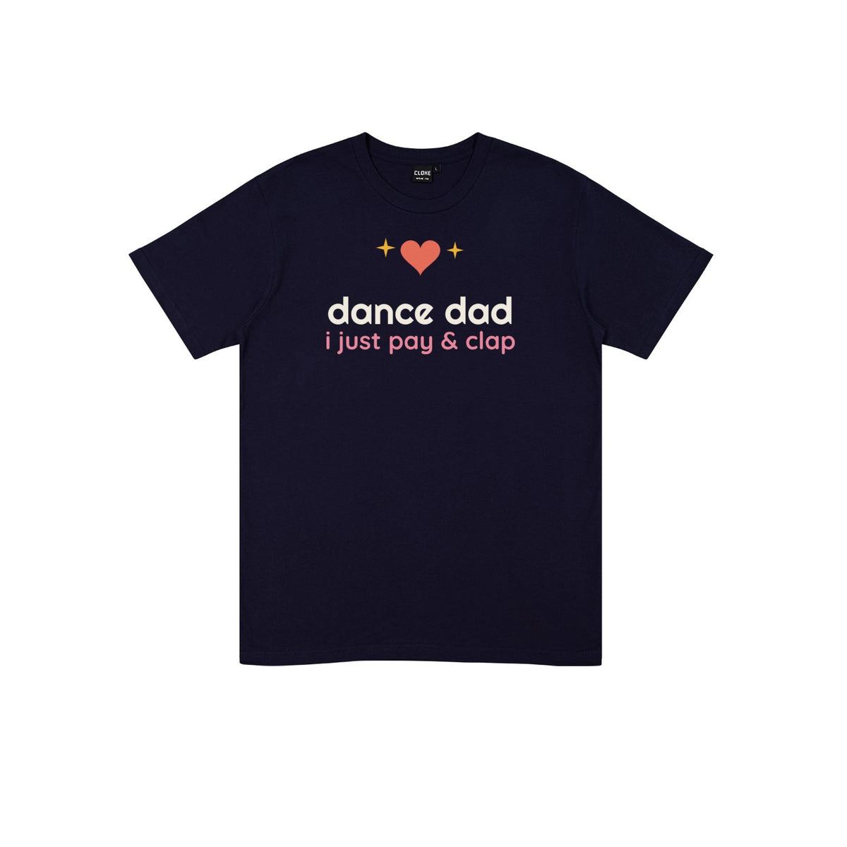 I Just Pay & Clap DTF transfer pressed on a dark tee