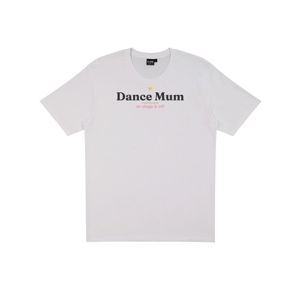 Dance Mum (Elegant) DTF transfer pressed on a light tee