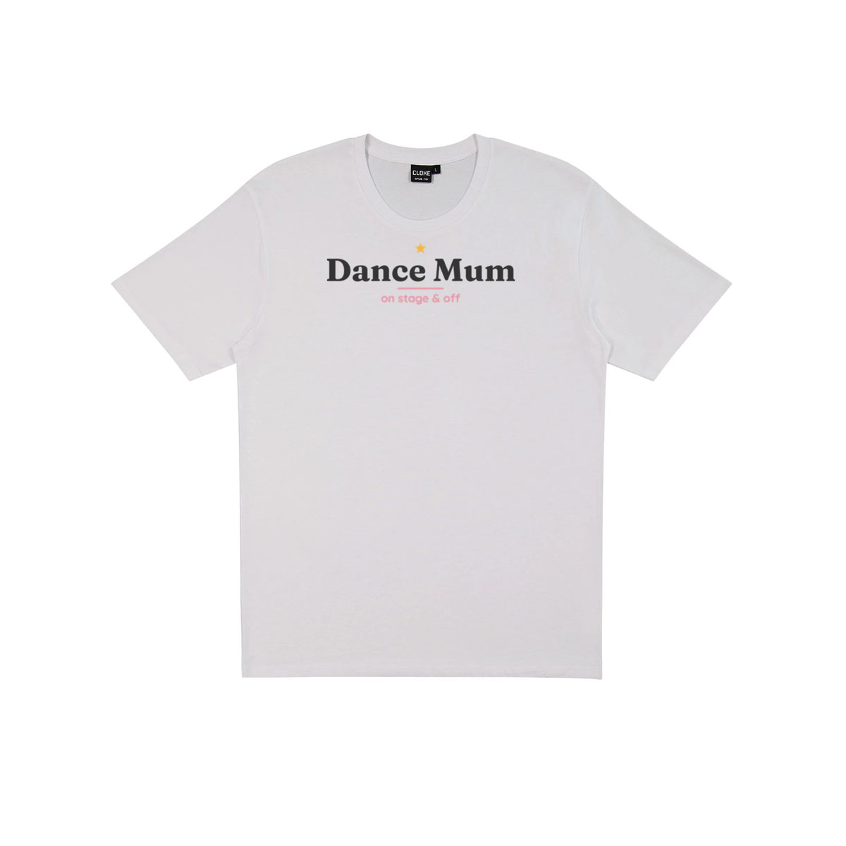 Dance Mum (Elegant) DTF transfer pressed on a light tee