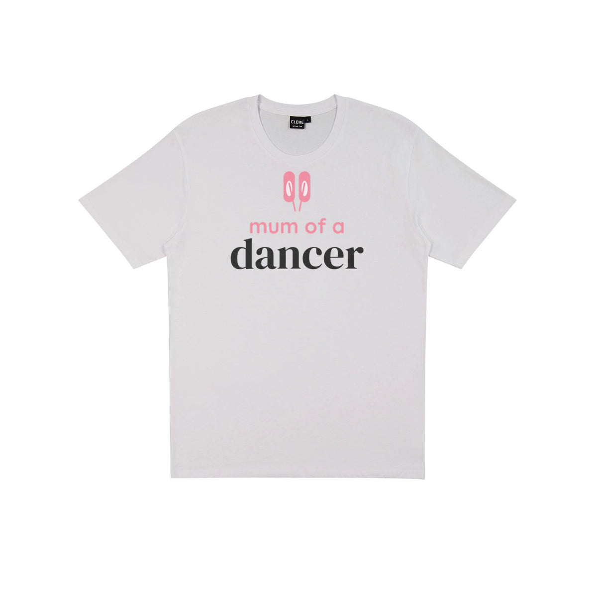 Mum of a Dancer DTF transfer pressed on a light tee