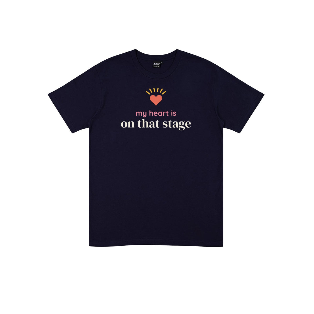 My Heart Is on That Stage DTF transfer pressed on a dark tee