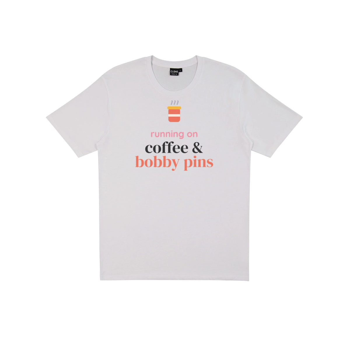 Running on Coffee & Bobby Pins DTF transfer pressed on a light tee