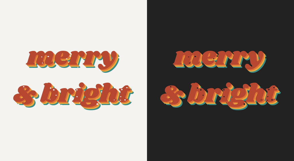 Merry & Bright DTF transfer shown on light and dark backgrounds